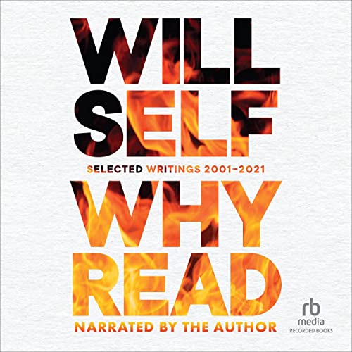 Why Read by Will Self