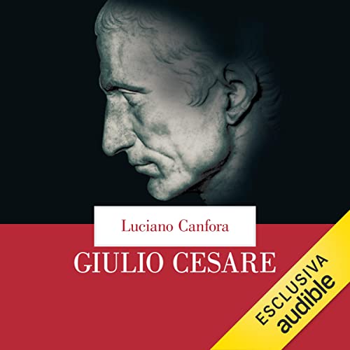 Giulio Cesare by Luciano Canfora