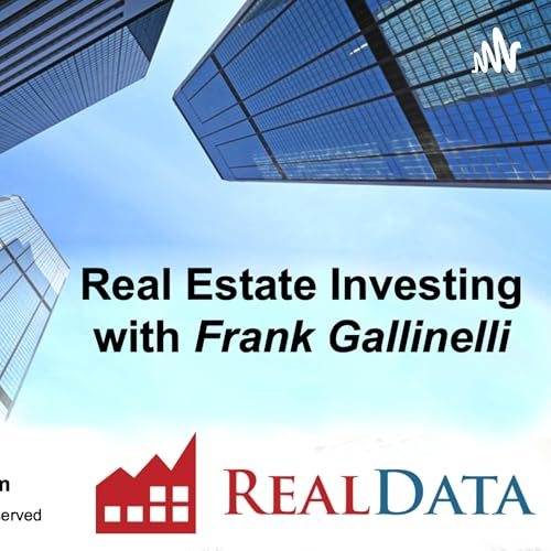 Real Estate Investing with Frank Gallinelli by Frank Gallinelli