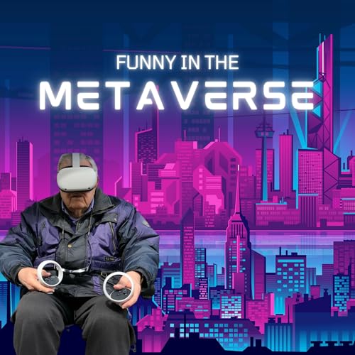 Funny In The Metaverse by Rich Morgan
