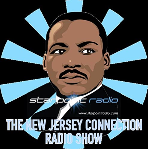 Episode 245: The New Jersey Connection on Starpoint Radio - MLK Weekend 'I Have A Dream' - Soulful House/Disco/Soul - Jan 14, 2023 by Unknown