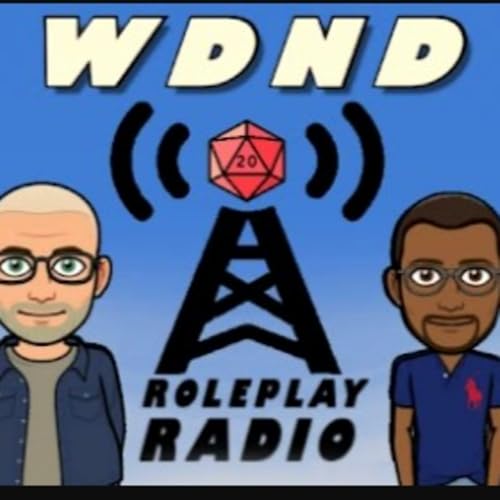 WDND Roleplay Radio by WDND Podcast