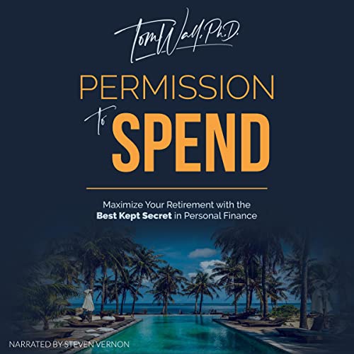 Permission to Spend by Tom Wall