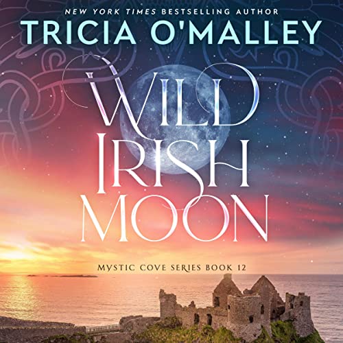 Wild Irish Moon by Tricia O'Malley