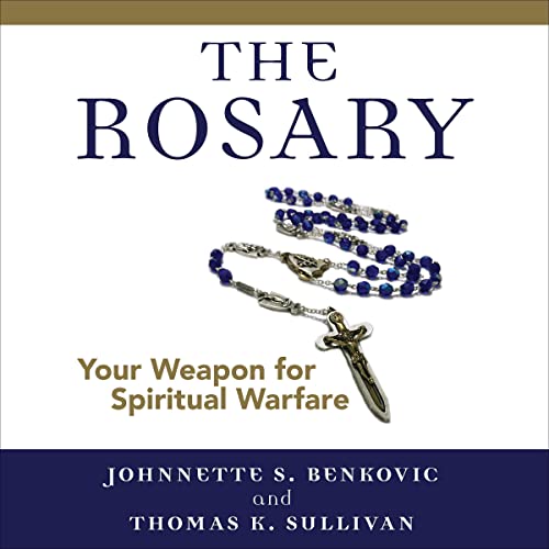 The Rosary by Johnnette S. Benkovic