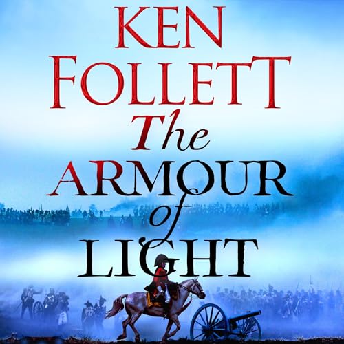 The Armour of Light by Ken Follett