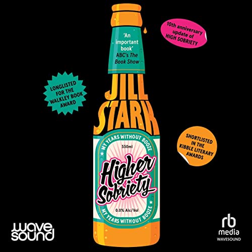 Higher Sobriety by Jill Stark