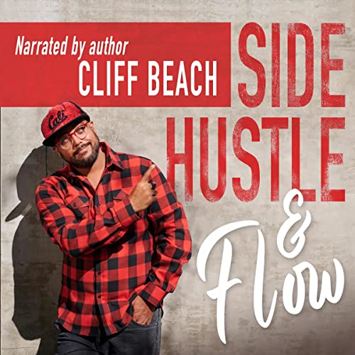 Side Hustle & Flow by Cliff Beach