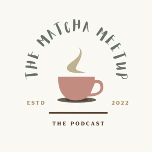 The Matcha Meetup by The Thurman Sisters