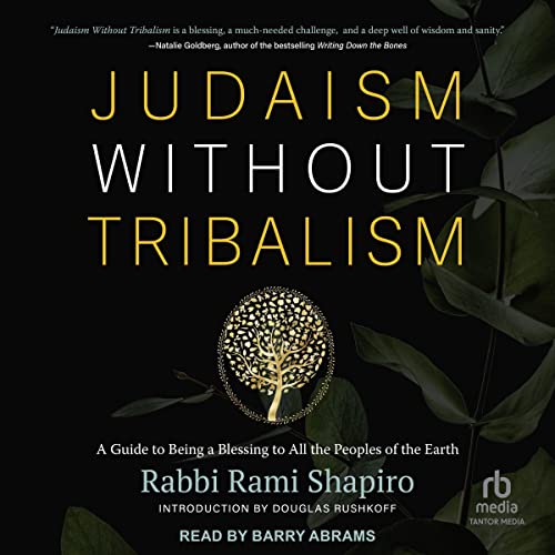 Judaism Without Tribalism by Rami Shapiro