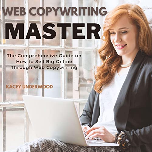 Web Copywriting Master by Kacey Underwood