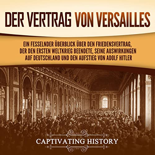 Der Vertrag von Versaillesm [The Treaty of Versailles]