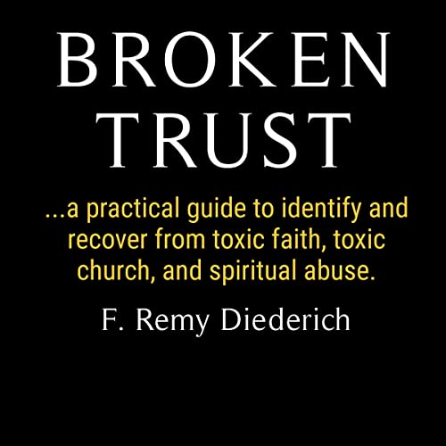 Broken Trust by F. Remy Diederich