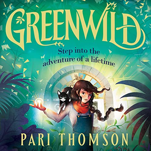 Greenwild by Pari Thomson