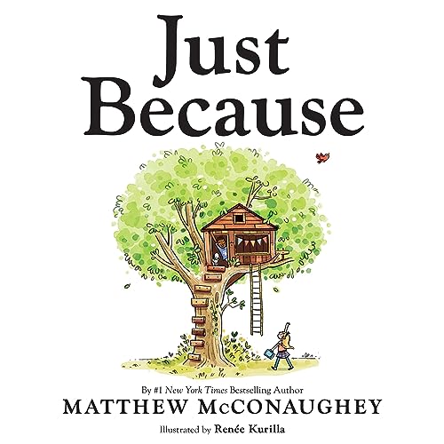 Just Because by Matthew McConaughey