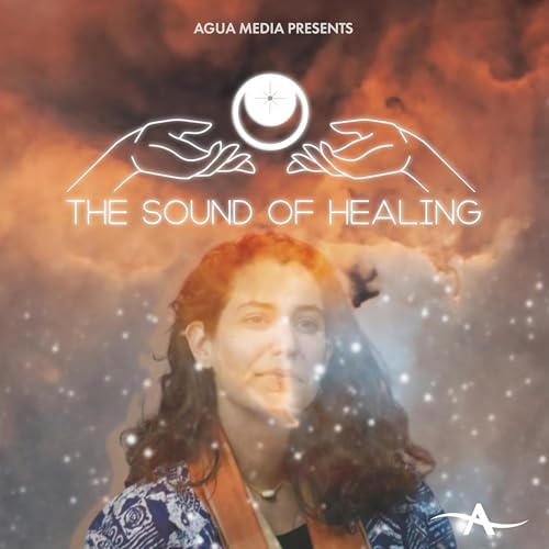 The Sound of Healing by Agua Media