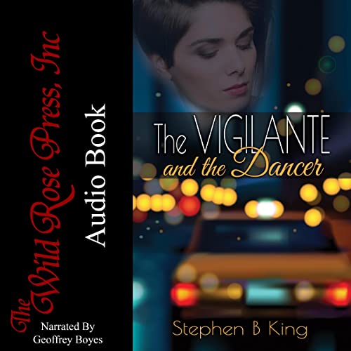 The Vigilante and the Dancer
