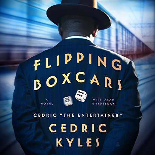 Flipping Boxcars by Cedric The Entertainer