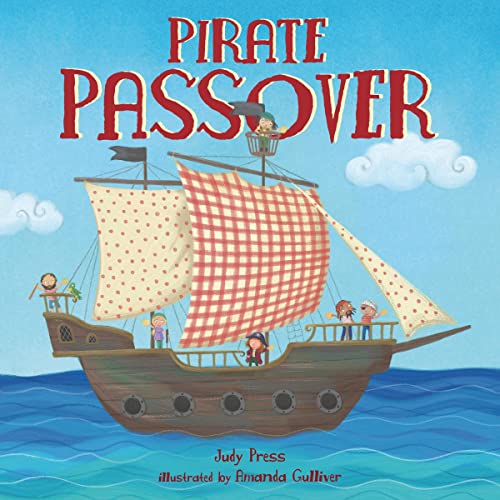 Pirate Passover by Judy Press