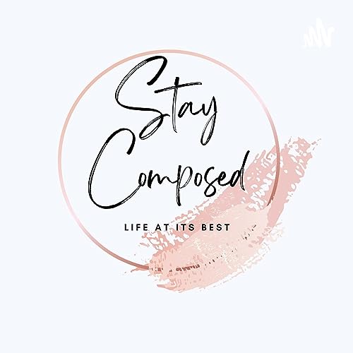 Manifestation Mantra By Stay Composed by Stay Composed