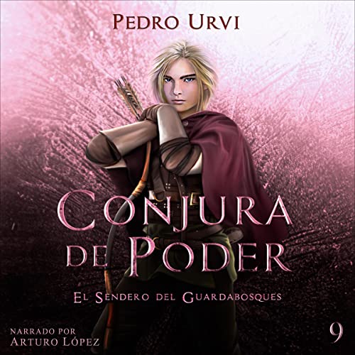 Conjura de Poder [Power Conjuration] by Pedro Urvi