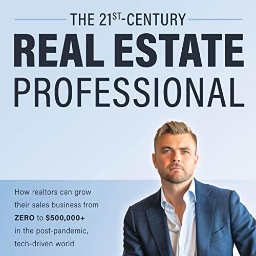 The 21st Century Real Estate Professional by Jonathan Fox