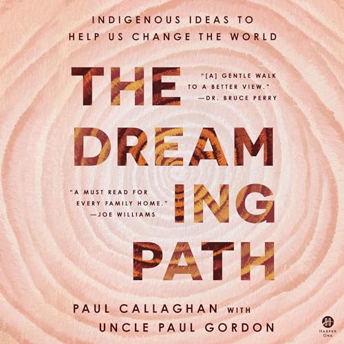 The Dreaming Path by Paul Callaghan