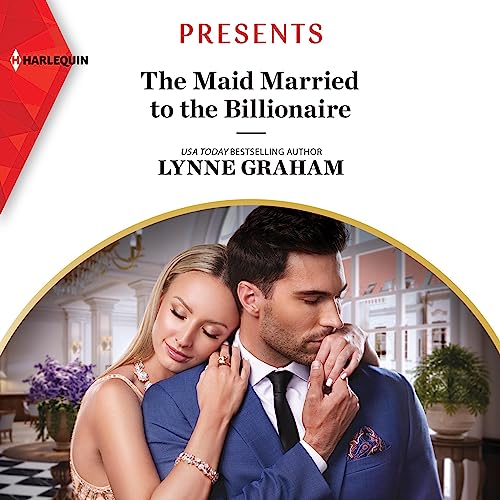 The Maid Married to the Billionaire by Lynne Graham