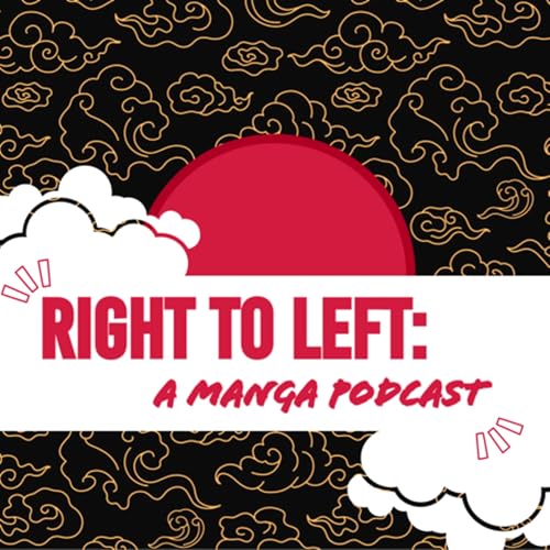 Right to Left: A Manga Podcast