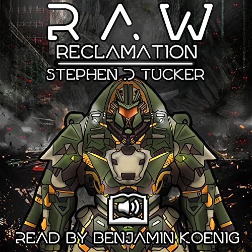 Rapid Assault Warfare: Reclamation by Stephen D Tucker
