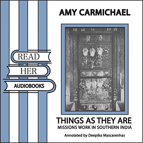 Things as They Are by Amy Carmichael