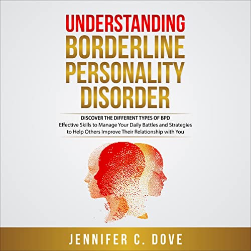 Understanding Borderline Personality Disorder