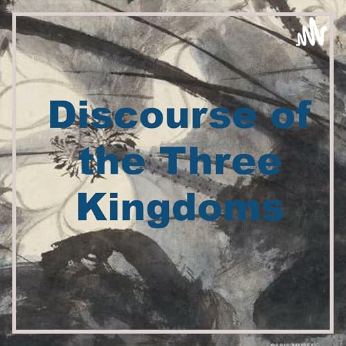 Three Kingdoms Discourse by Three Kingdoms Discourse