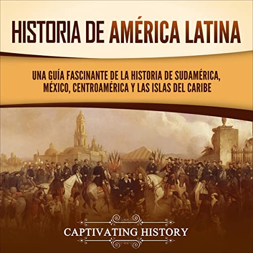 Historia de América Latina [Latin American History]