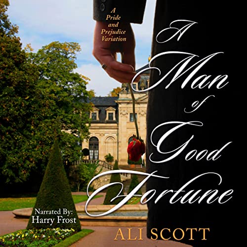 A Man of Good Fortune