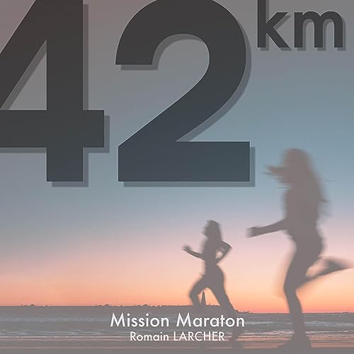 42 km - mission marathon by Romain LARCHER