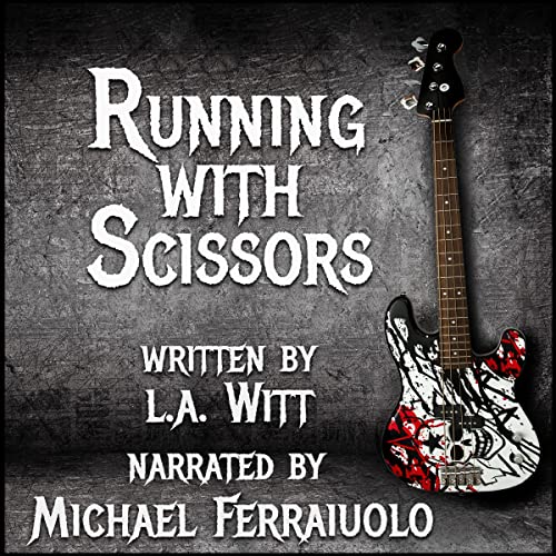 Running with Scissors