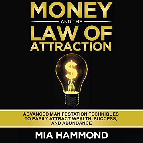 Money and the Law of Attraction