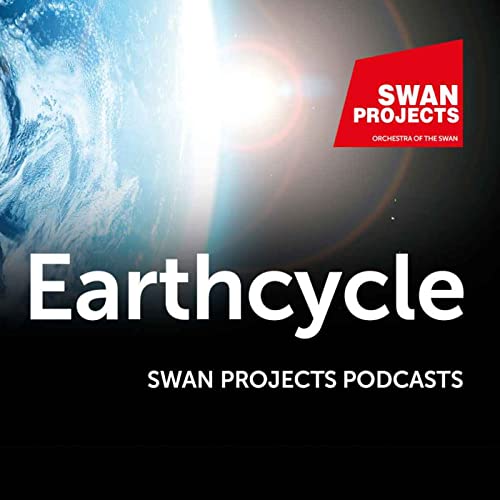 Earthcycle by Orchestra of the Swan