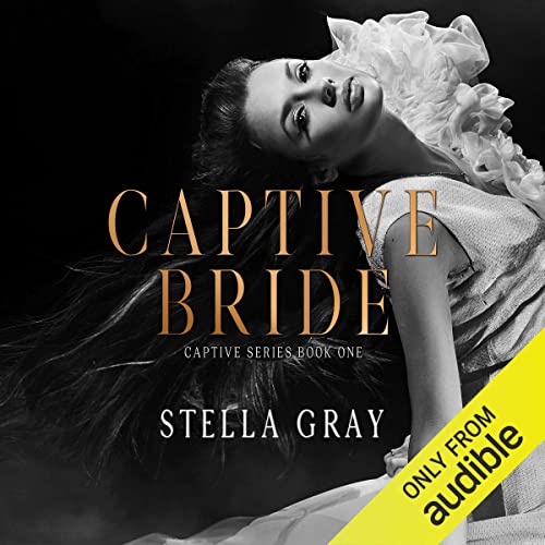 Captive Bride by Stella Gray