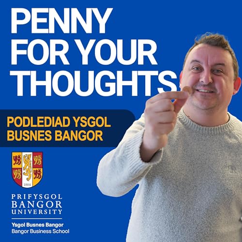 Penny for your Thoughts gan Ysgol Busnes Bangor by Ysgol Busnes Bangor
