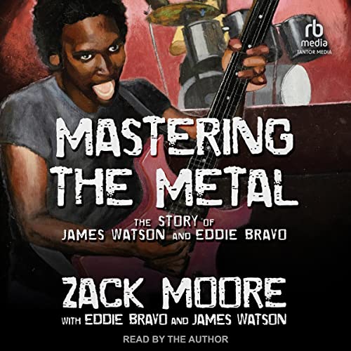 Mastering the Metal by Zack Moore