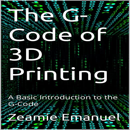 The G-Code of 3D Printing