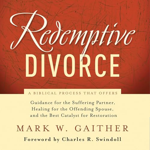 Redemptive Divorce by Mark Gaither