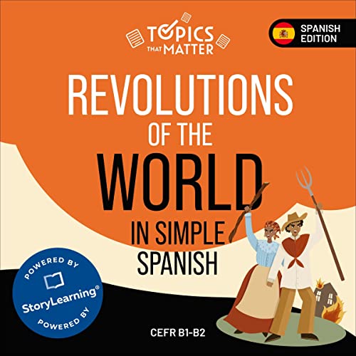 Revolutions of the World in Simple Spanish