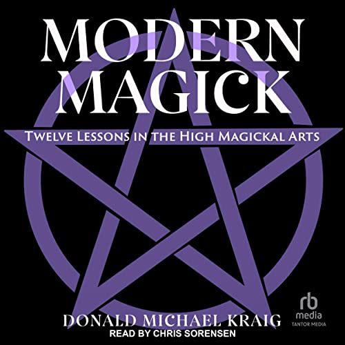 Modern Magick by Donald Michael Kraig