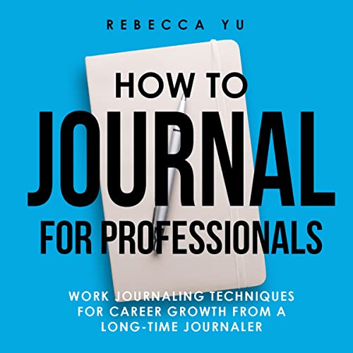 How to Journal for Professionals
