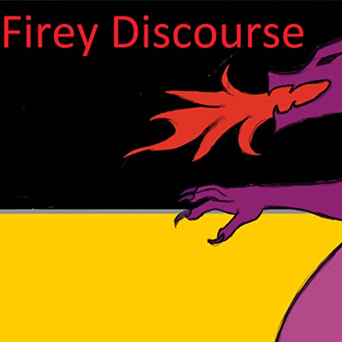 Fiery Discourse by Fiery Discourse Group