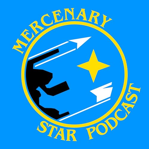 Mercenary Star Podcast by Mercenary Star Podcast