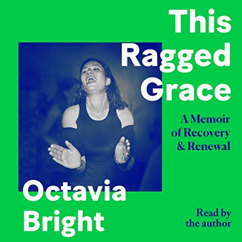 This Ragged Grace by Octavia Bright